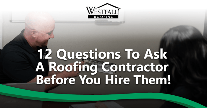 The Questions to Ask a Roofer Before Hiring Them | Westfall Roofing The Questions to Ask a Roofer Before Hiring Them | Westfall Roofing